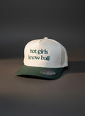 HOT GIRLS KNOW BALL HAT