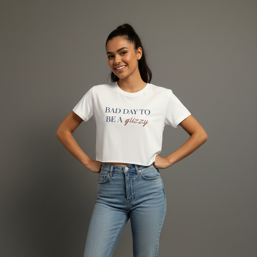 BAD DAY TO BE A GLIZZY on Model